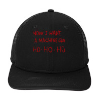 Now I Have A Machine Gun Ho Ho Ho Pullover Hoodie Snapback Trucker Cap | Artistshot