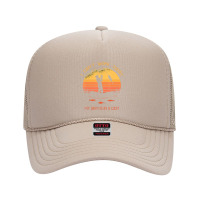 Fisherman, I Can't Work Today My Arm In A Cast Fishing Foam Trucker Hat | Artistshot