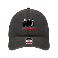 Tts- The Three Stooges You Can't Fix Stupid Dyed Cap | Artistshot