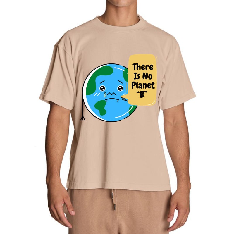 There Is No Planet B-k2dyt Urban Heavy T-shirt | Artistshot