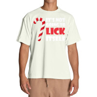 Funny Christmas Candy Cane It's Not Going To Lick Itself Premium T Shi Urban Heavy T-shirt | Artistshot