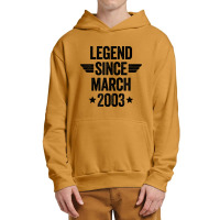 Legend Since March 2003 T Shirt Urban Pullover Hoodie | Artistshot