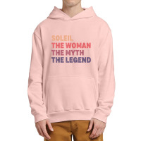 Soleil Woman Myth Legend, Gag Personalized Name Birthday T Shirt Urban Pullover Hoodie | Artistshot