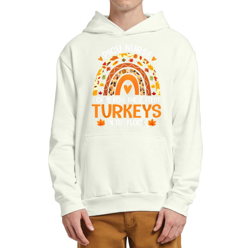 Picu Nurse Cutest Turkeys In The Flock Thanksgiving Rainbow T Shirt Urban Pullover Hoodie | Artistshot