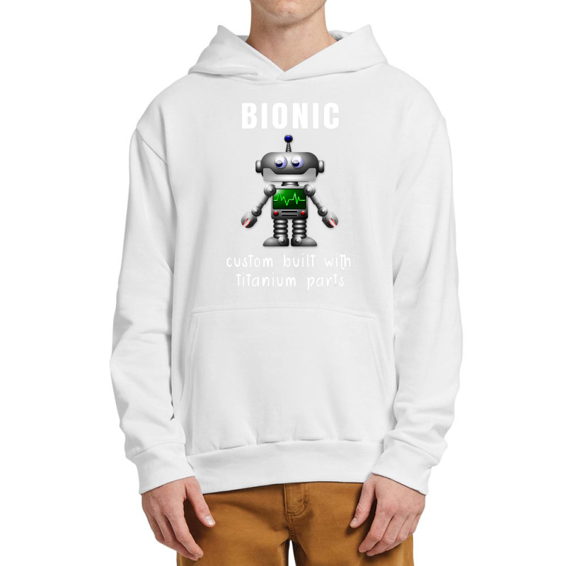 Bionic Custom Built With Titanium Parts Urban Pullover Hoodie | Artistshot