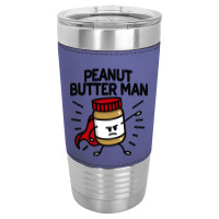 Peanut Butter Man (place On Light Background) Leatherette Tumbler | Artistshot