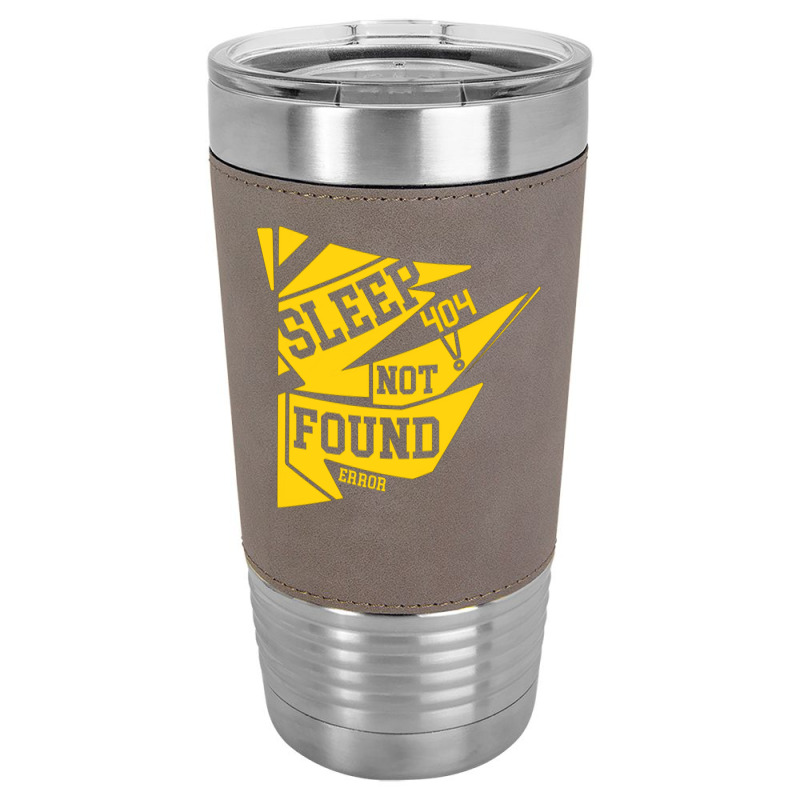 Sleep Not Found Leatherette Tumbler | Artistshot