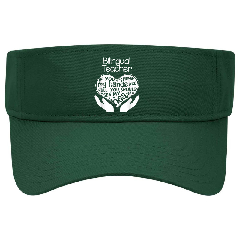 Bilingual Teacher T Shirt Heart Hands School Team Group Gift Visor hat by cm-arts | Artistshot