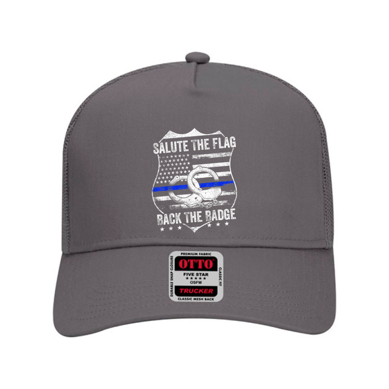 Salute The Flag Back The Badge Policemen Gift Police Themed Mesh Back Trucker Hat by LorettaSharron | Artistshot