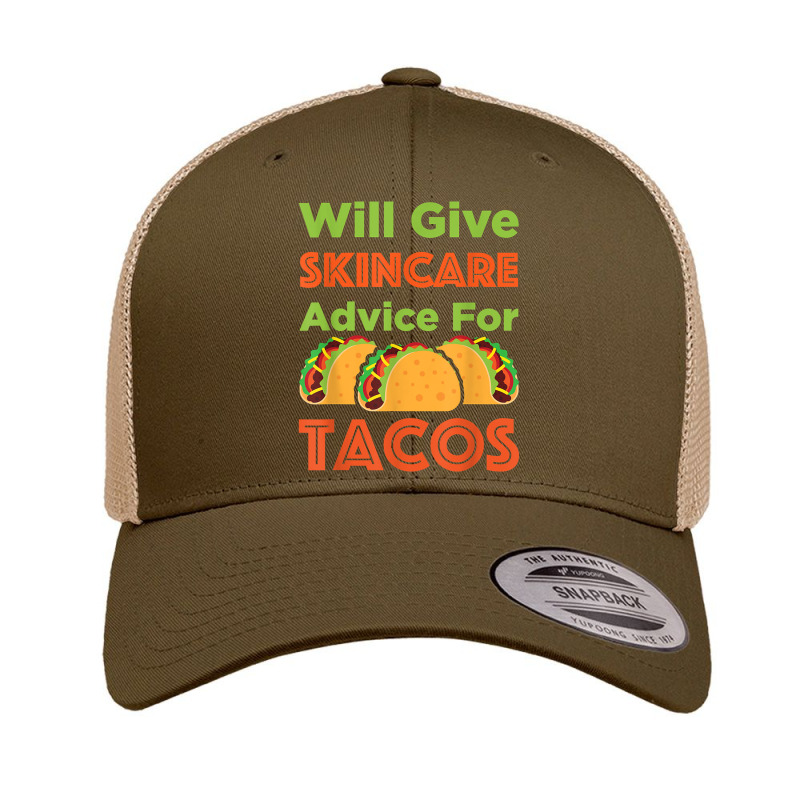 Will Give Skincare Advice For Tacos Aesthetician Esthetician T Shirt Retro Trucker Cap | Artistshot