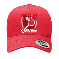 Trust Me I'm A Detective Private Detective Spy Investigator T Shirt Yupoong Trucker Cap | Artistshot