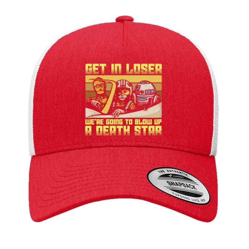 Were Going To Blow Up A Death Star Yupoong Trucker Cap by JetBro | Artistshot