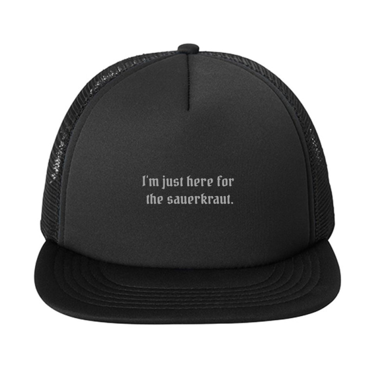 I'm Just Here For The Sauerkraut Foam Snapback hat by afroiani | Artistshot