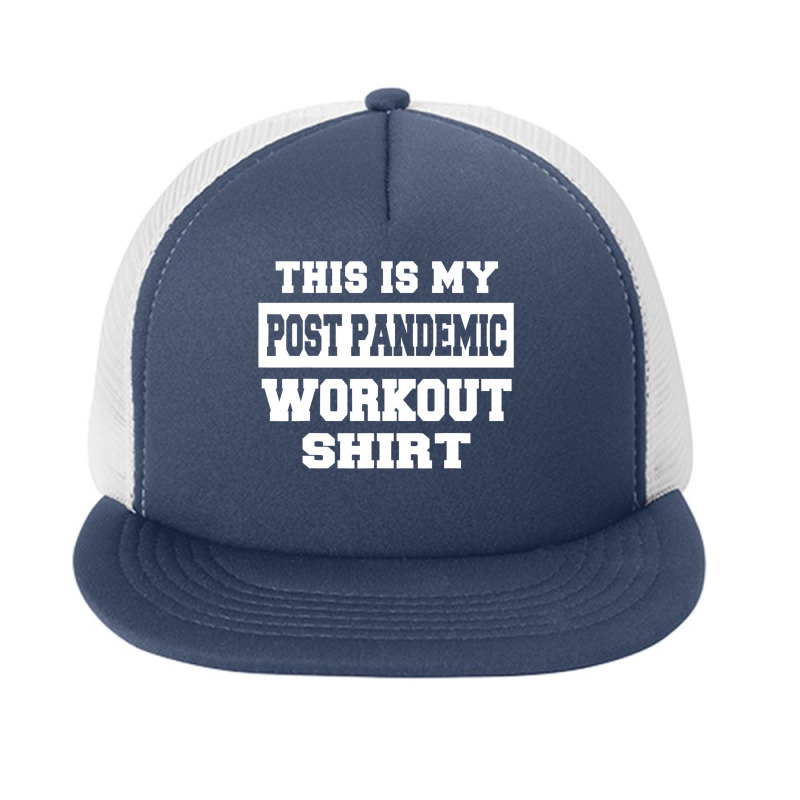 Post Pandemic Workout Funny Gym Running Foam Snapback Hat | Artistshot