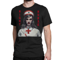 Night Nurse Classic T-shirt | Artistshot