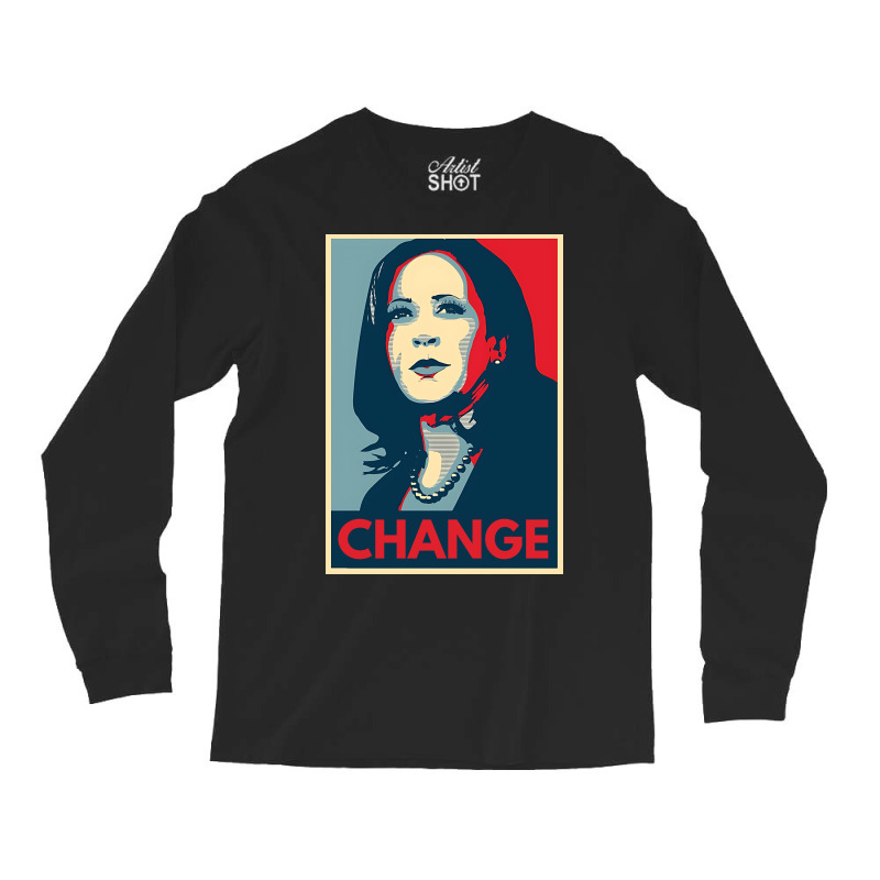 Kamala Harris Change 2024 Long Sleeve Shirts | Artistshot