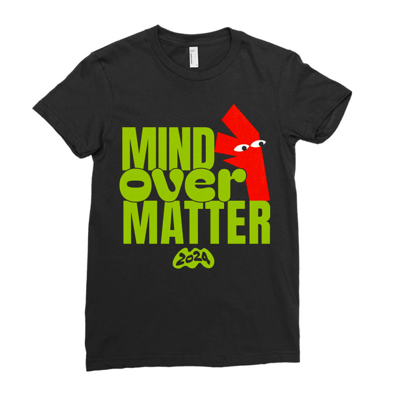 Mind Over Matter Ladies Fitted T-Shirt by New Nice Shirt | Artistshot