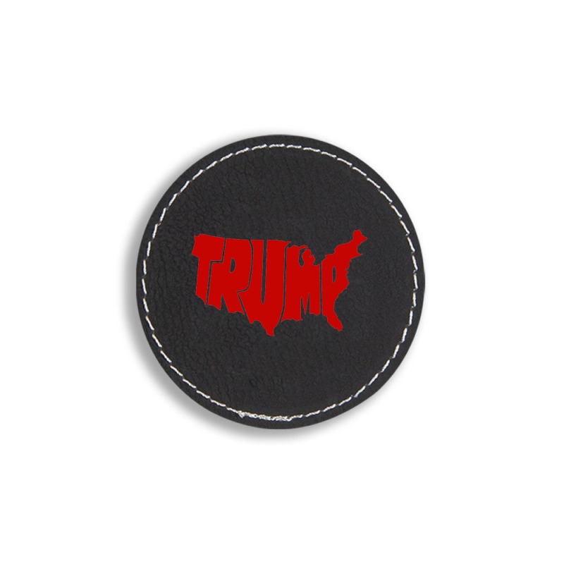 Trump Round Leatherette Patch | Artistshot