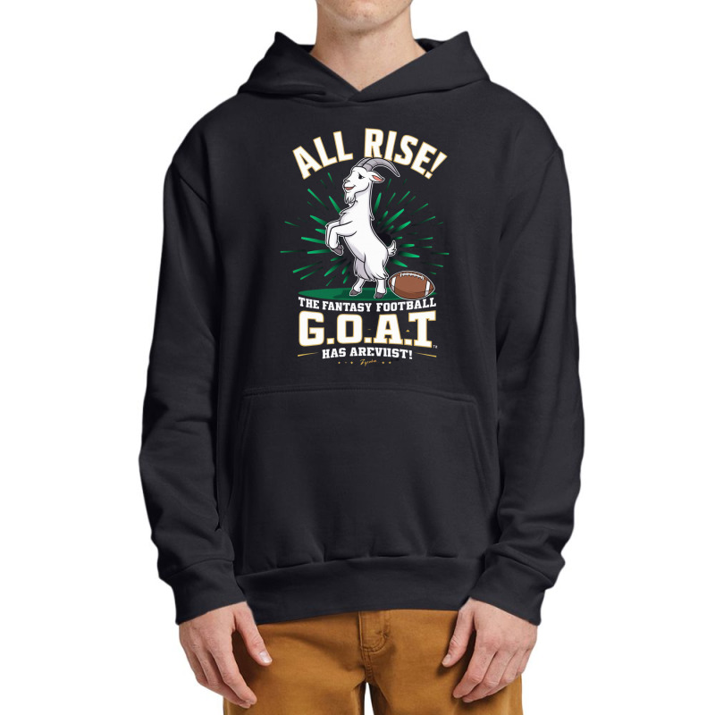 The Fantasy Football G.o.a.t. Has Arrived Urban Pullover Hoodie by Kenneth | Artistshot