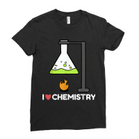 I Love Chemistry Ladies Fitted T-shirt | Artistshot