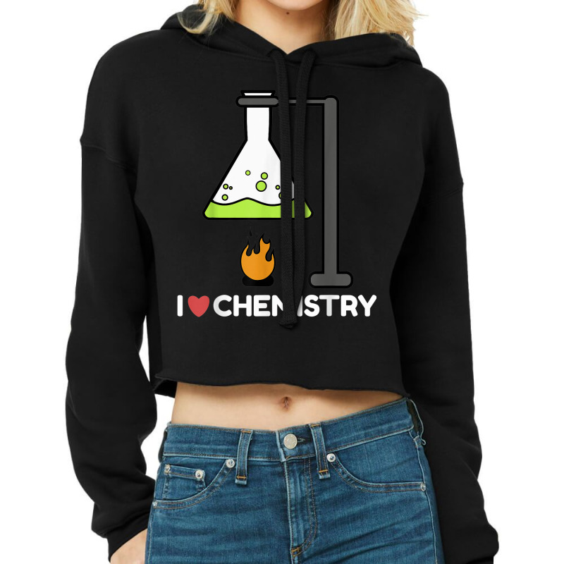 I Love Chemistry Cropped Hoodie by llaphong | Artistshot