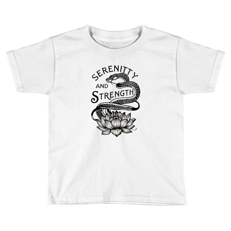 Serenity And Strength Toddler T-shirt | Artistshot