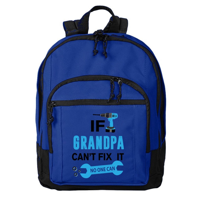 If Grandpa Can't Fix It No One Can Basic Backpack | Artistshot