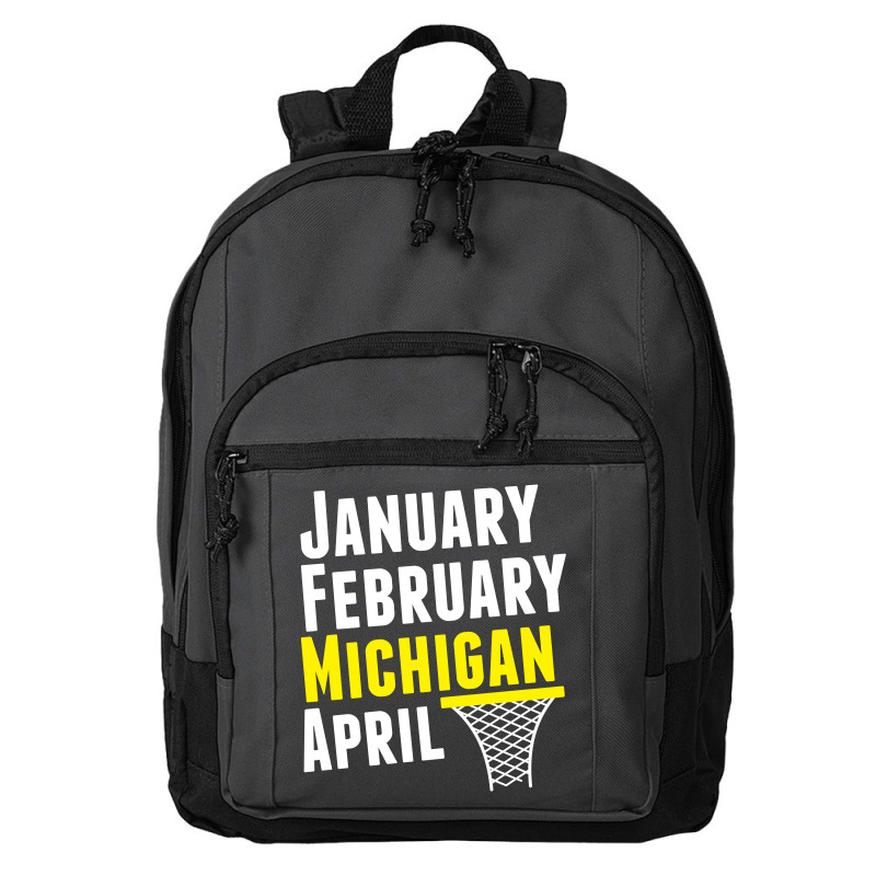 January February Michigan April - March Madness Basketball Basic Backpack | Artistshot