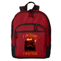 I Am Done I Am So Done Basic Backpack | Artistshot