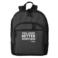 You Look Better Shirtless Basic Backpack | Artistshot