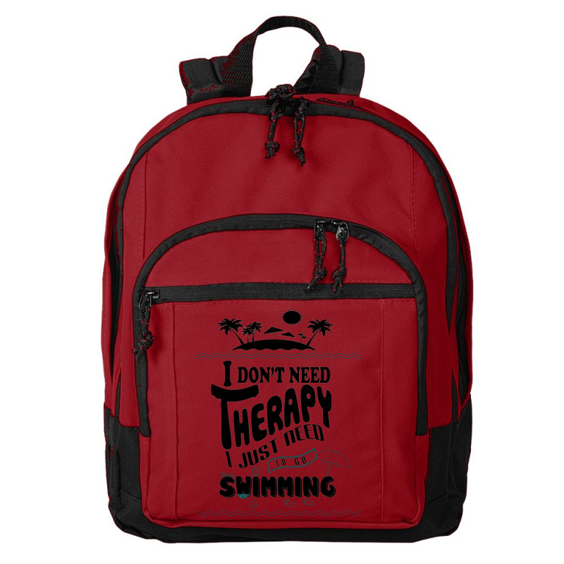 I Don't Need Therapy I Just Need To Go Swimming Basic Backpack | Artistshot