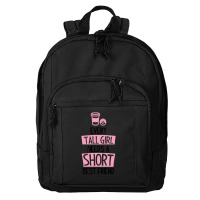 Every Tall Girl Needs A Short Best Friend Basic Backpack | Artistshot