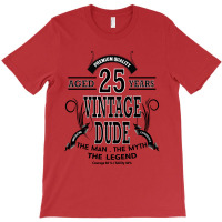 Vintage Dud Aged 25 Years T-shirt | Artistshot
