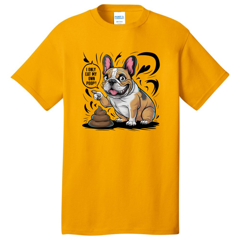 A French Bulldog Basic T-shirt | Artistshot