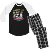 Sorry I'm Late My Cat Was Sitting On Me Men's 3/4 Sleeve Pajama Set | Artistshot