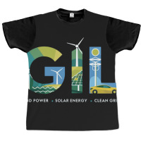 Wind Power, Solar Energy, Electric Vehicles Graphic T-shirt | Artistshot