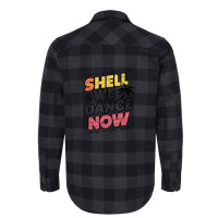 Shell We Dance Now Flannel Shirt | Artistshot