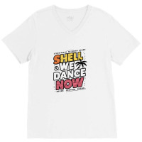 Shell We Dance Now V-neck Tee | Artistshot