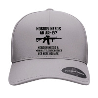 Nobody Needs An Ar 15 Seamless Cap | Artistshot