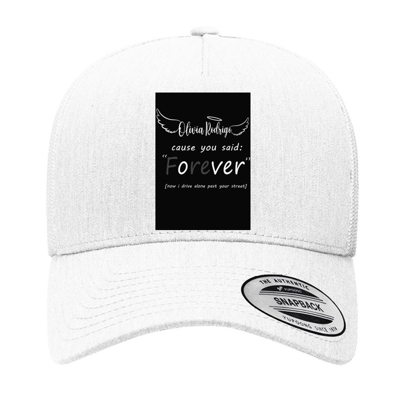 Olivia Couse You Said Forever Yupoong Trucker Cap | Artistshot