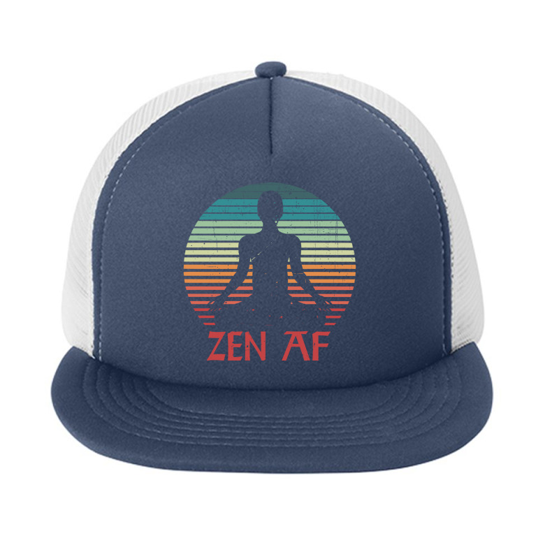 Zen Af Vintage Meditation Funny Yoga Quote For Men Women Yoga Lovers Foam Snapback hat by EdahArt | Artistshot