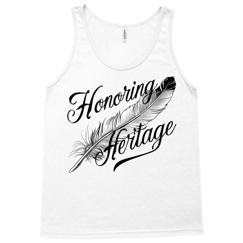 Honoring Heritage Tank Top by Donna Schennum | Artistshot