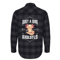 Ust A Girl,who Loves Axolotls' Flannel Shirt | Artistshot