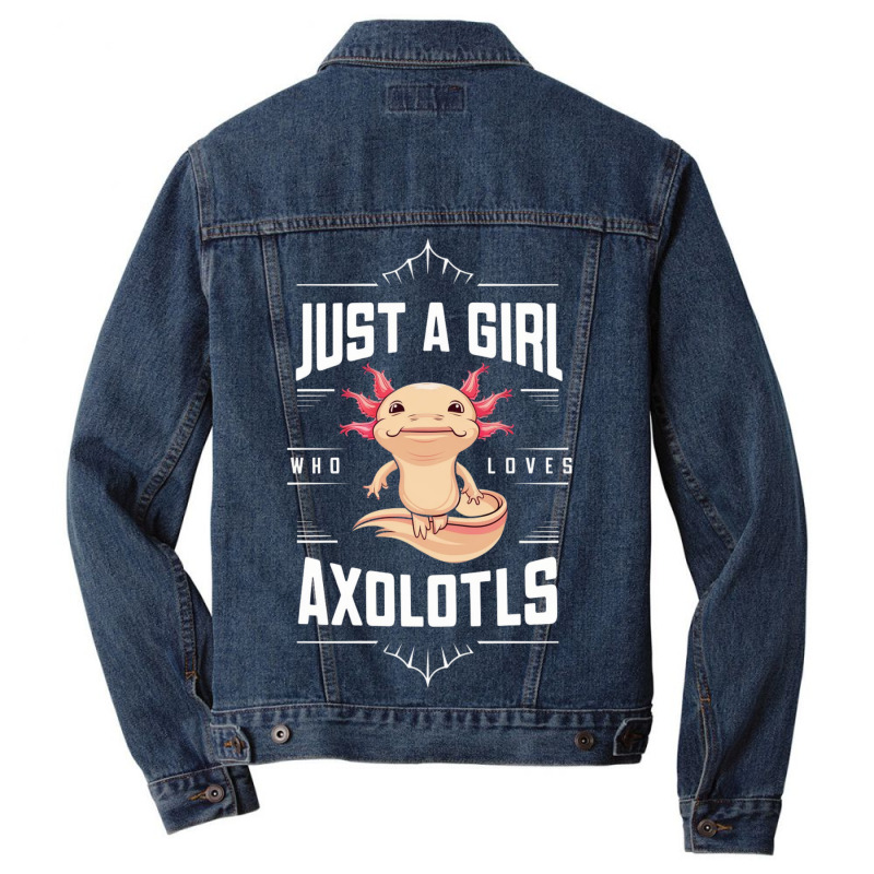 Ust A Girl,who Loves Axolotls' Men Denim Jacket by Donna Schennum | Artistshot