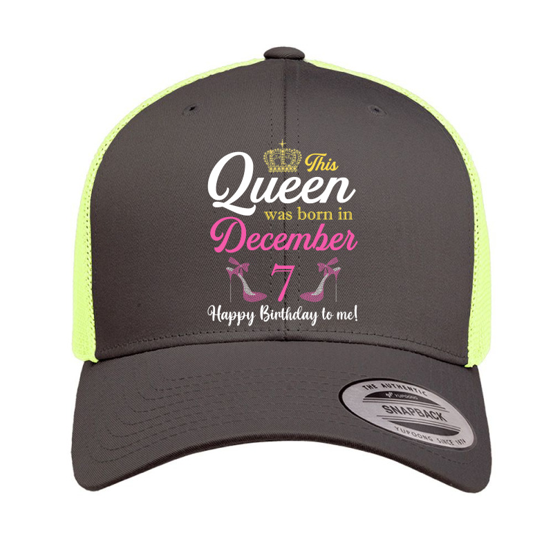 This Queen Was Born On December 7 Birthday High Heels T Shirt Retro Trucker Cap by Kevin_VandenBerge | Artistshot