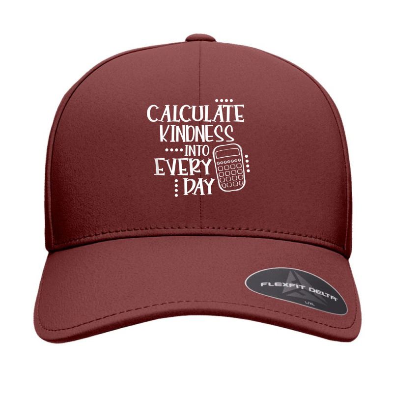 Calculate Kindness Into Everyday Proud Math Teacher Job T Shirt Seamless Cap by maionexzweddel1i | Artistshot