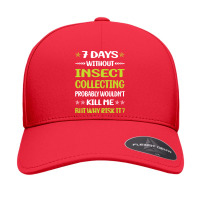 Insect Collecting T  Shirt Funny 7 Days Without Insect Collecting T  S Seamless Cap | Artistshot