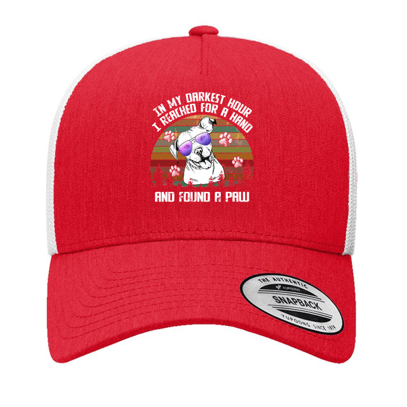 Pitbull Lover Dog I Reach For A Hand And Found A Paw Pitbull Paw Pitbu Yupoong Trucker Cap | Artistshot