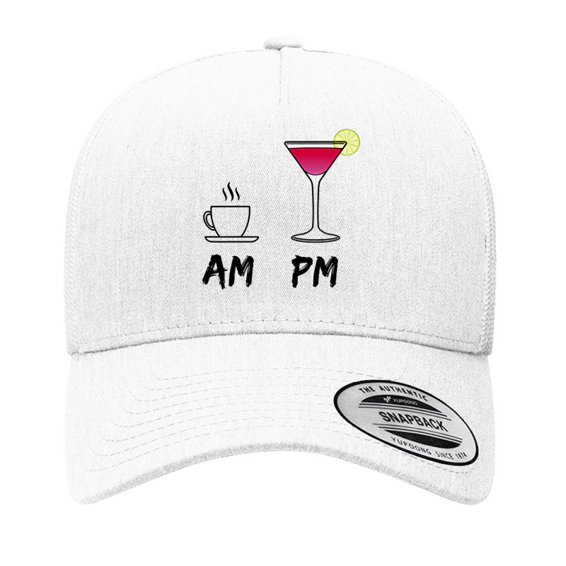 Am Coffee Espresso Pm Cosmopolitan   My Daily Drink Routine Premium T Yupoong Trucker Cap | Artistshot