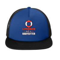 Mens Life Guard Not A Babysitter Seashore Marine Police Duty Premium Foam Snapback Hat | Artistshot